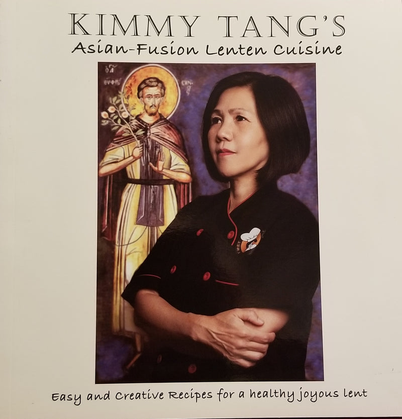 Kimmy Tang's Asian-Fusion Lenten Cuisine